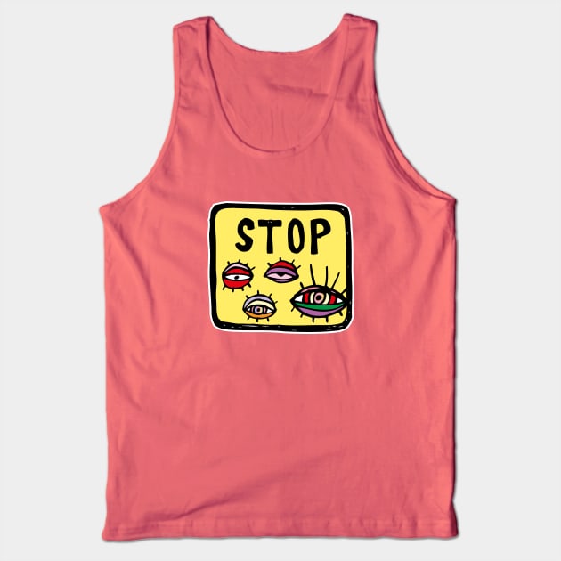 Stop! Eyes wathing Tank Top by Nadyusha4444